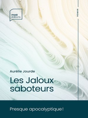cover image of Les Jaloux saboteurs